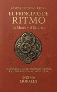 Volumen V - El Principio del Ritmo